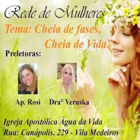 Rede de Mulheres – “Cheia de fases, cheias de vida”