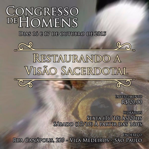 Congresso de Homens – “Restaurando a Visão Sacerdotal”